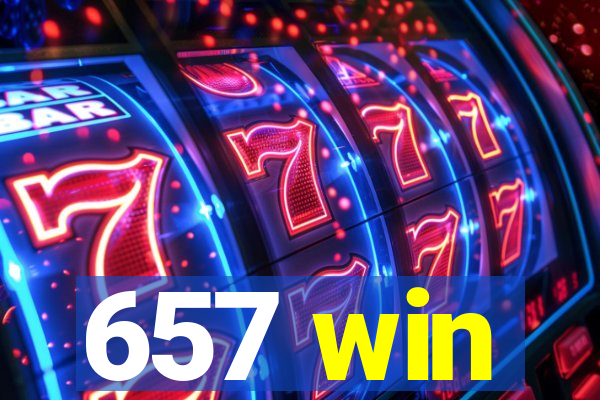 657 win